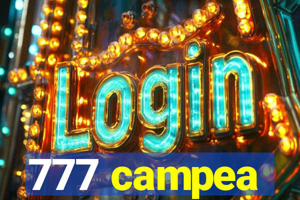 777 campea